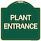 Signmission Designer Series Plant Entrance, Green & Tan Heavy-Gauge Aluminum Sign, 18" x 18", G-1818-24452 A-DES-G-1818-24452 - alternate 1